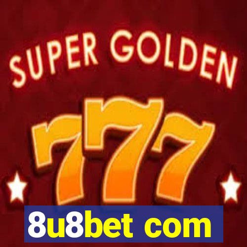 8u8bet com